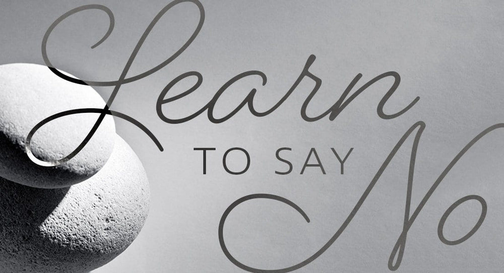 6 Tips for Saying “No” with Love - Buddha Groove
