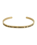 She Believed She Could So She Did, Inspirational Cuff Bracelet