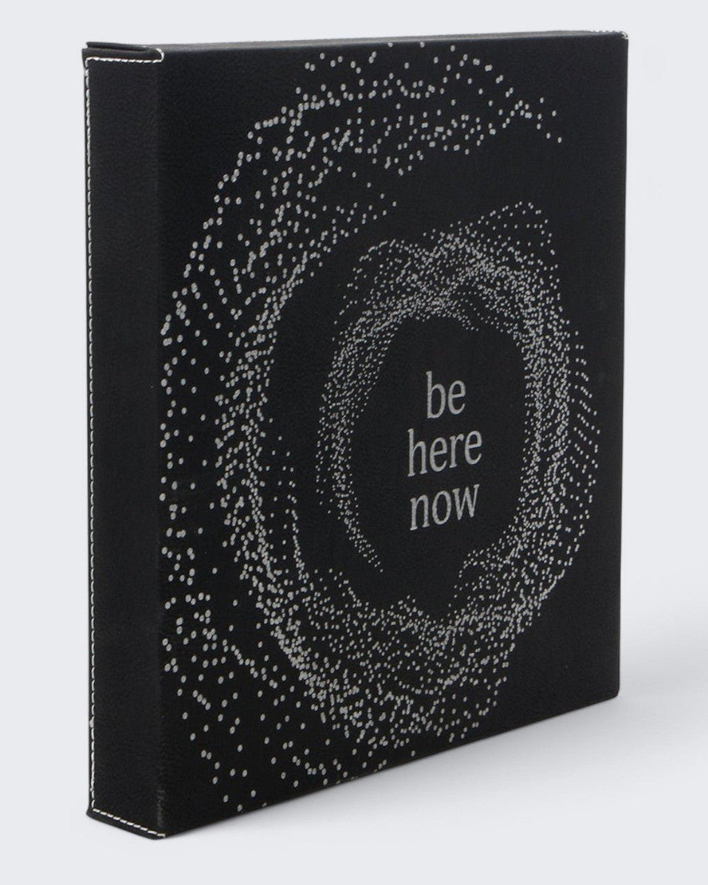 Be Here Now Leatherette Black and Silver Inspirational Wall Hanging - Wall Art