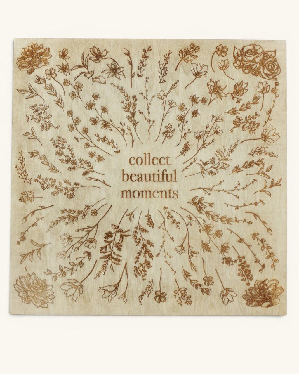 Collect Beautiful Moments Wood Wall Sign — 12 Inch Botanical Engraved Inspirational Decor - Wall Decor