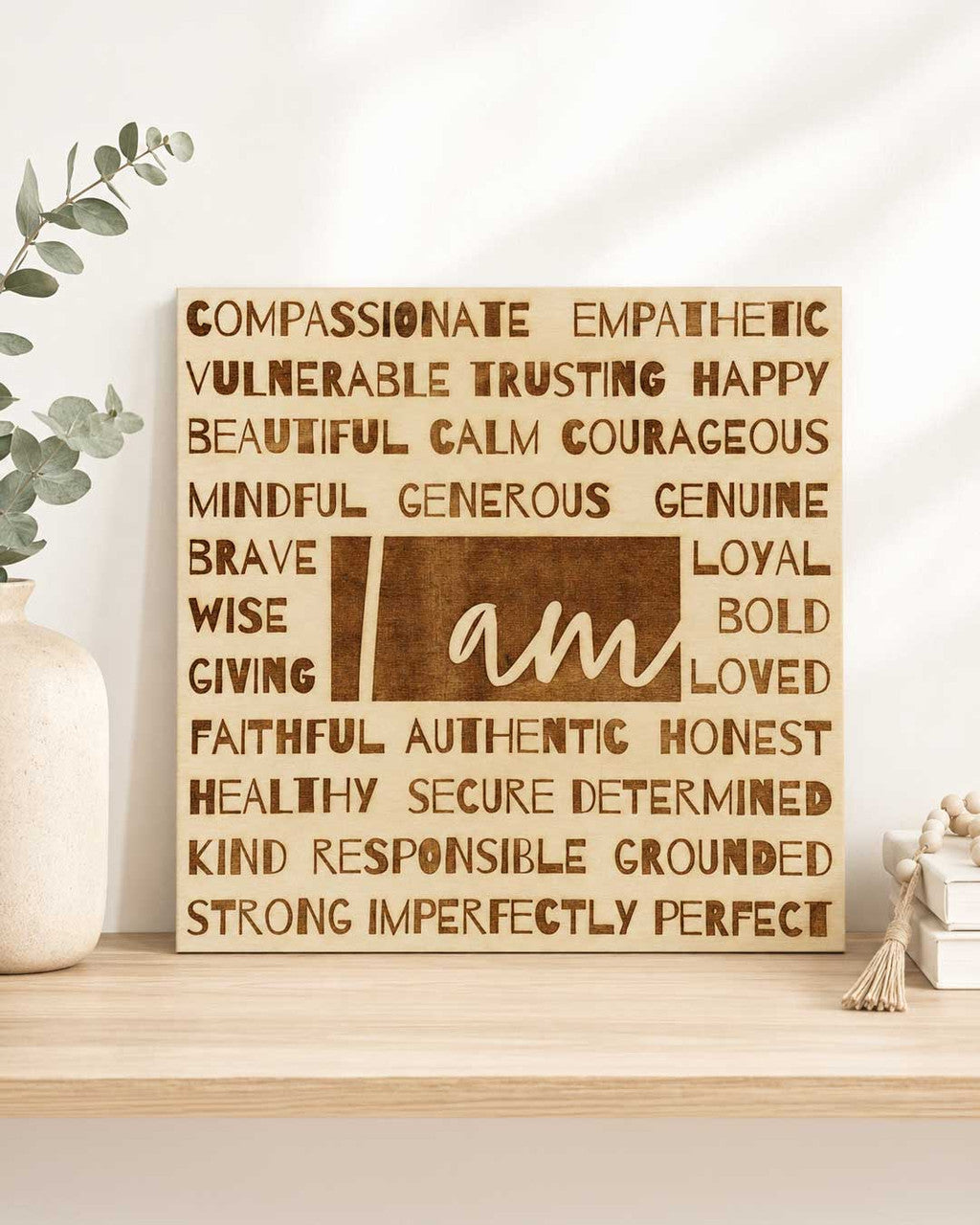 I Am Affirmation Wood Wall Hanging — 12 Inch Laser-Engraved Mindful Decor - Wall Decor